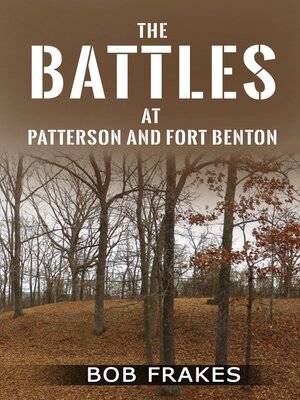 cover image of The Battles at Patterson and Fort Benton